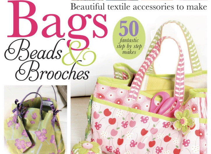 Bags, Beads &amp; Brooches Magazine Feature - June 2012
